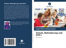 Portada del libro de Schule, Behinderung und AVS-i