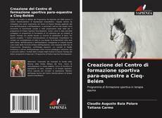 Обложка Creazione del Centro di formazione sportiva para-equestre a Cieq-Belém
