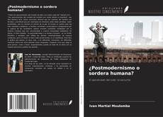 Buchcover von ¿Postmodernismo o sordera humana?