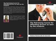Capa do livro de The Retraining Course for Offending Drivers as seen by the students 