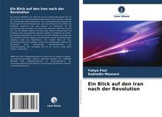 Portada del libro de Ein Blick auf den Iran nach der Revolution