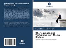 Portada del libro de Überlegungen und Tagträume zum Thema Bildung