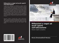 Couverture de Riflessioni e sogni ad occhi aperti sull'educazione