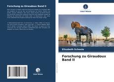 Copertina di Forschung zu Giraudoux Band II