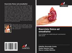 Bookcover of Esercizio fisico ed emodialisi