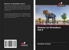 Ricerca su Giraudoux Vol.II的封面