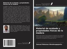 Material de acabado y propiedades físicas de la madera的封面