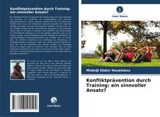 Portada del libro de Konfliktprävention durch Training: ein sinnvoller Ansatz?