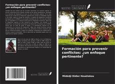 Buchcover von Formación para prevenir conflictos: ¿un enfoque pertinente?