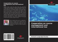 Portada del libro de Cooperation on course management and international law
