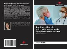 Capa do livro de Papillary thyroid microcarcinoma with lymph node extension 