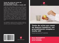Bookcover of Teste de urina em casos de doença hepática: um procedimento simples e muito útil