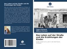 Portada del libro de Das Leben auf der Straße und die Erzählungen der Kinder