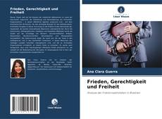 Portada del libro de Frieden, Gerechtigkeit und Freiheit