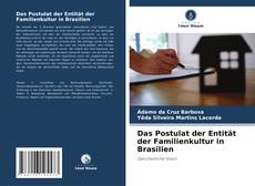 Portada del libro de Das Postulat der Entität der Familienkultur in Brasilien