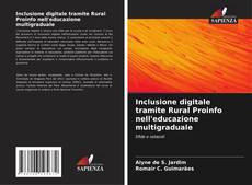 Bookcover of Inclusione digitale tramite Rural Proinfo nell'educazione multigraduale