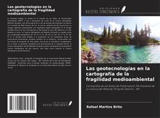 Las geotecnologías en la cartografía de la fragilidad medioambiental kitap kapağı