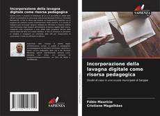 Bookcover of Incorporazione della lavagna digitale come risorsa pedagogica