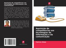 Aquisição de competências em tecnologias da informação e da comunicação kitap kapağı