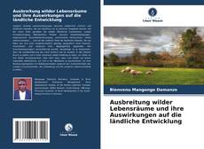 Portada del libro de Ausbreitung wilder Lebensräume und ihre Auswirkungen auf die ländliche Entwicklung