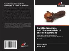 Bookcover of Caratterizzazione dell'olio essenziale di chiodi di garofano