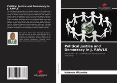 Capa do livro de Political Justice and Democracy in J. RAWLS 
