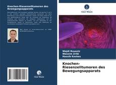 Portada del libro de Knochen-Riesenzelltumoren des Bewegungsapparats