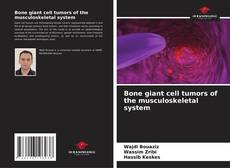 Portada del libro de Bone giant cell tumors of the musculoskeletal system