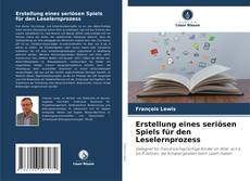 Portada del libro de Erstellung eines seriösen Spiels für den Leselernprozess