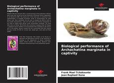 Couverture de Biological performance of Archachatina marginata in captivity