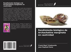 Rendimiento biológico de Archachatina marginata en cautividad的封面