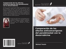 Couverture de Comparación de los efectos anticancerígenos del panobinostat con la doxorrubicina