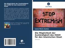 Portada del libro de Die Möglichkeit der Zuständigkeit des IStGH für den Islamischen Staat