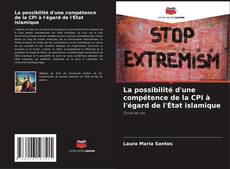 Capa do livro de La possibilité d'une compétence de la CPI à l'égard de l'État islamique 