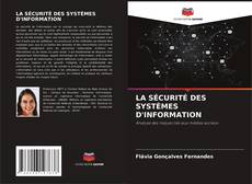 Capa do livro de LA SÉCURITÉ DES SYSTÈMES D'INFORMATION 