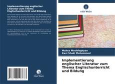 Portada del libro de Implementierung englischer Literatur zum Thema Englischunterricht und Bildung