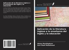 Couverture de Aplicación de la literatura inglesa a la enseñanza del inglés y la educación