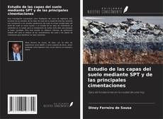 Buchcover von Estudio de las capas del suelo mediante SPT y de las principales cimentaciones