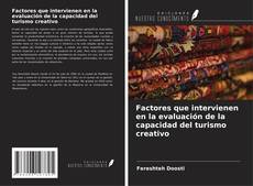 Buchcover von Factores que intervienen en la evaluación de la capacidad del turismo creativo