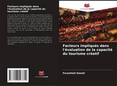 Capa do livro de Facteurs impliqués dans l'évaluation de la capacité du tourisme créatif 