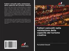 Fattori coinvolti nella valutazione della capacità del turismo creativo kitap kapağı
