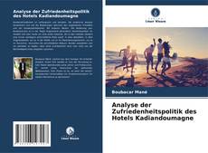 Portada del libro de Analyse der Zufriedenheitspolitik des Hotels Kadiandoumagne