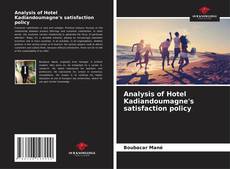 Capa do livro de Analysis of Hotel Kadiandoumagne's satisfaction policy 