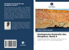 Portada del libro de Geologische Kontrolle des Bergbaus: Band II