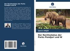 Portada del libro de Der Rechtsstatus der Parks Pendjari und W