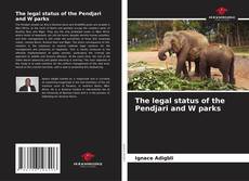 Capa do livro de The legal status of the Pendjari and W parks 