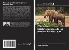 Buchcover von Estatuto jurídico de los parques Pendjari y W