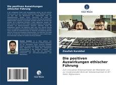 Portada del libro de Die positiven Auswirkungen ethischer Führung