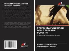 Copertina di PROPRIETÀ FUNZIONALI DELLE SUPERFICI EQUESTRI