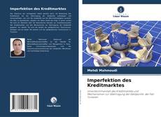 Portada del libro de Imperfektion des Kreditmarktes